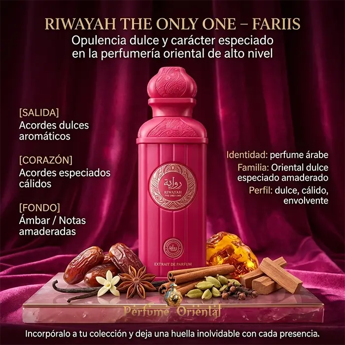 Riwayah The Only One Fariis Notas Dulces Aromaticas Especias Calidas Ambar Maderas Perfume Oriental Intenso Y Envolvente